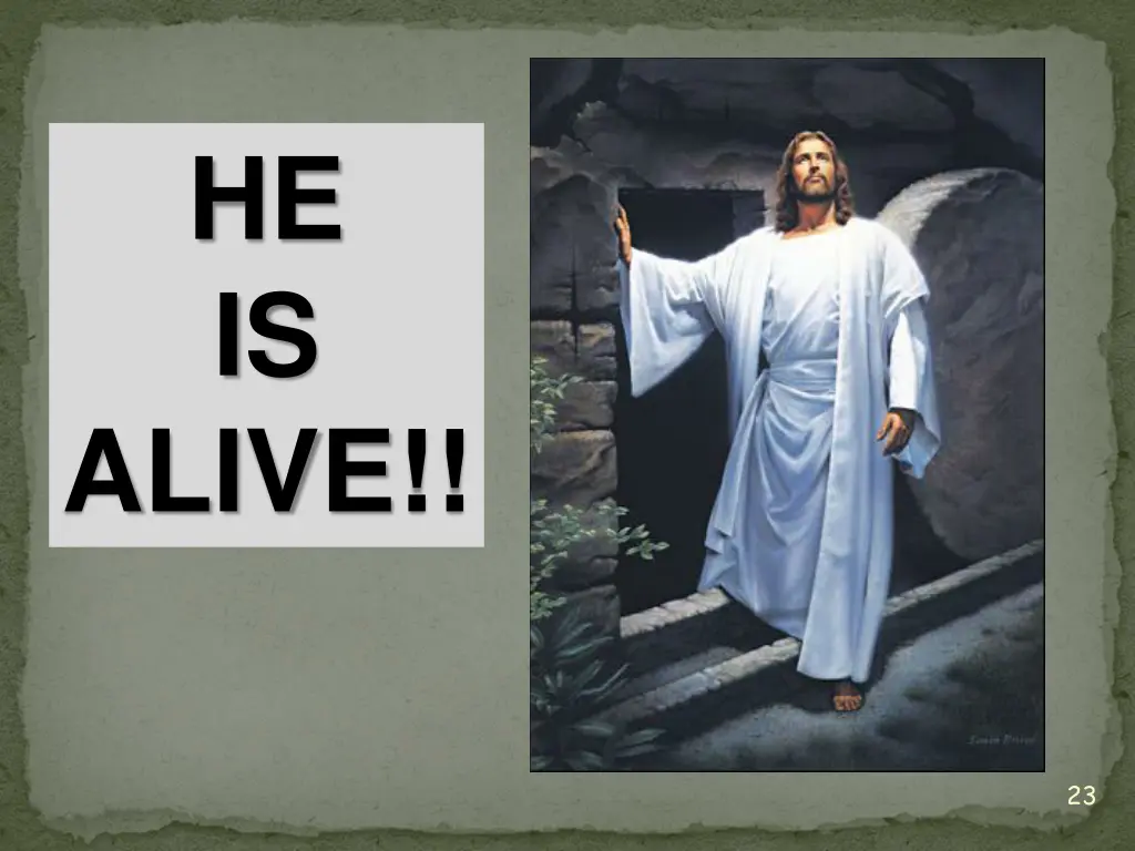 he is