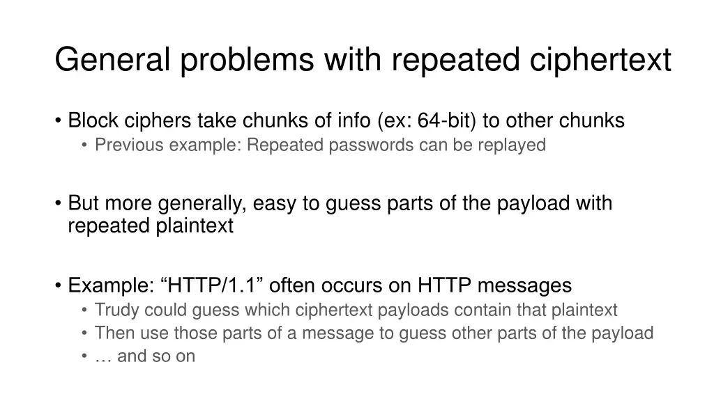 general problems with repeated ciphertext