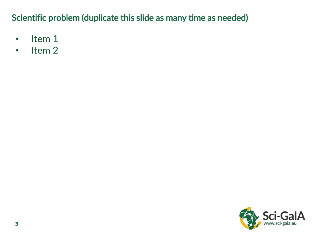 scientific problem duplicate this slide as many