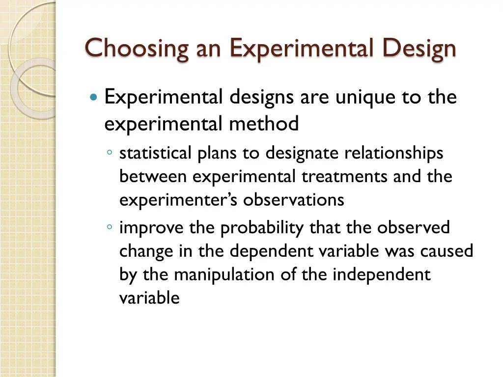 choosing an experimental design