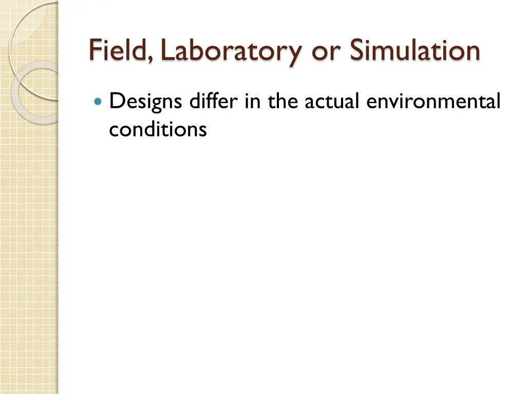 field laboratory or simulation