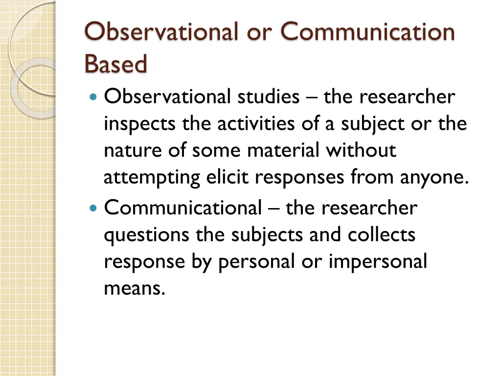 observational or communication based