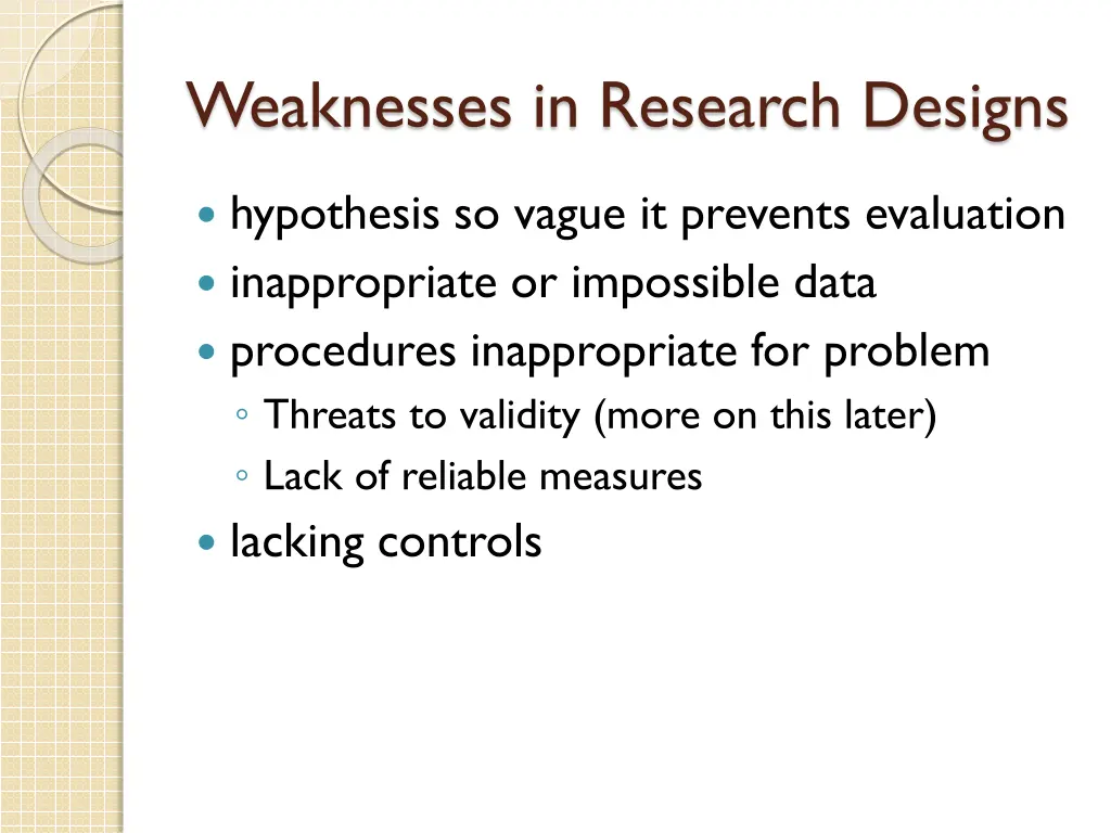 weaknesses in research designs
