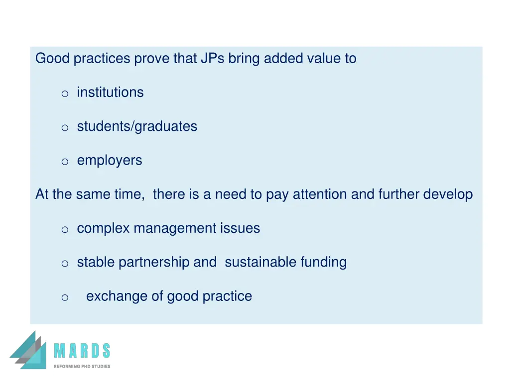 good practices prove that jps bring added value to