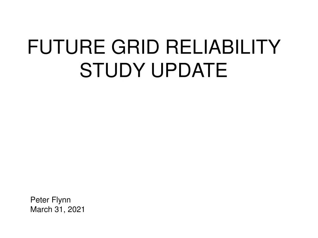 future grid reliability study update