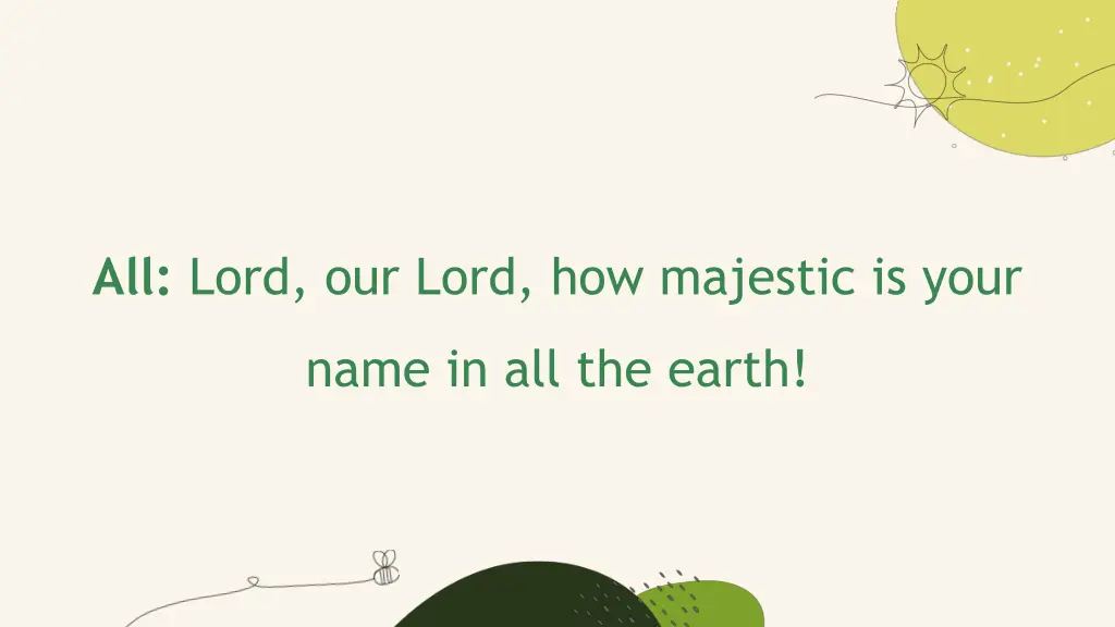 all lord our lord how majestic is your