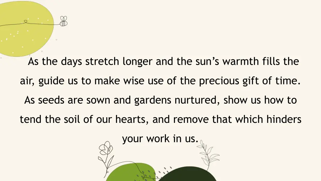 as the days stretch longer and the sun s warmth