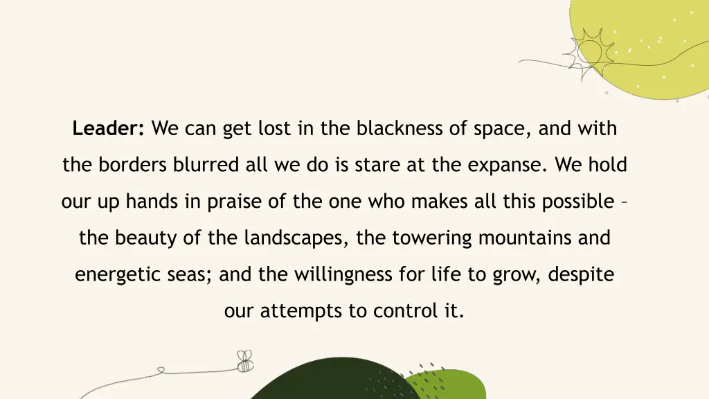 leader we can get lost in the blackness of space