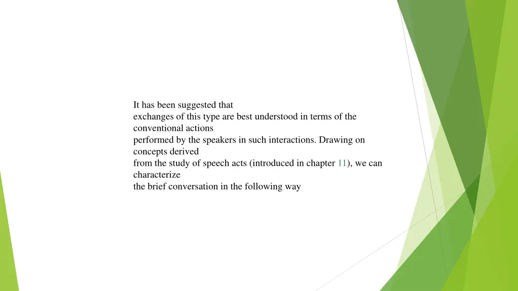 it has been suggested that exchanges of this type