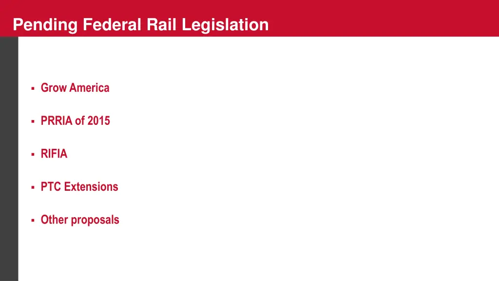 pending federal rail legislation