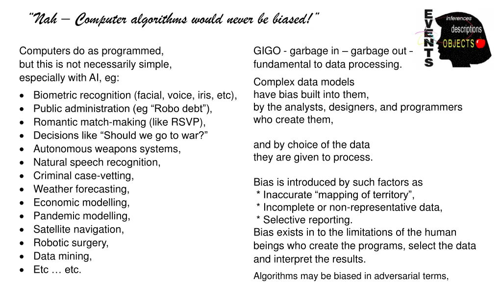 nah computer algorithms would never be biased 1