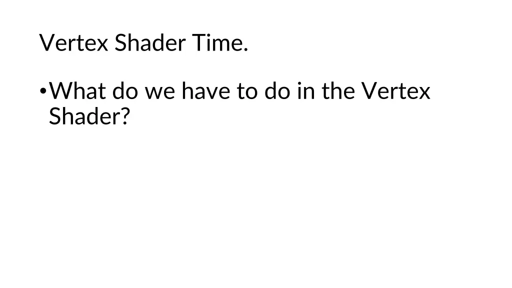 vertex shader time