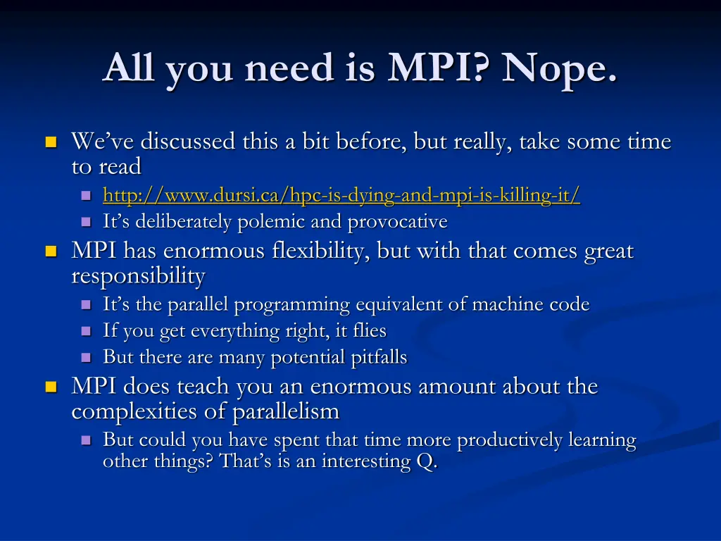 all you need is mpi nope