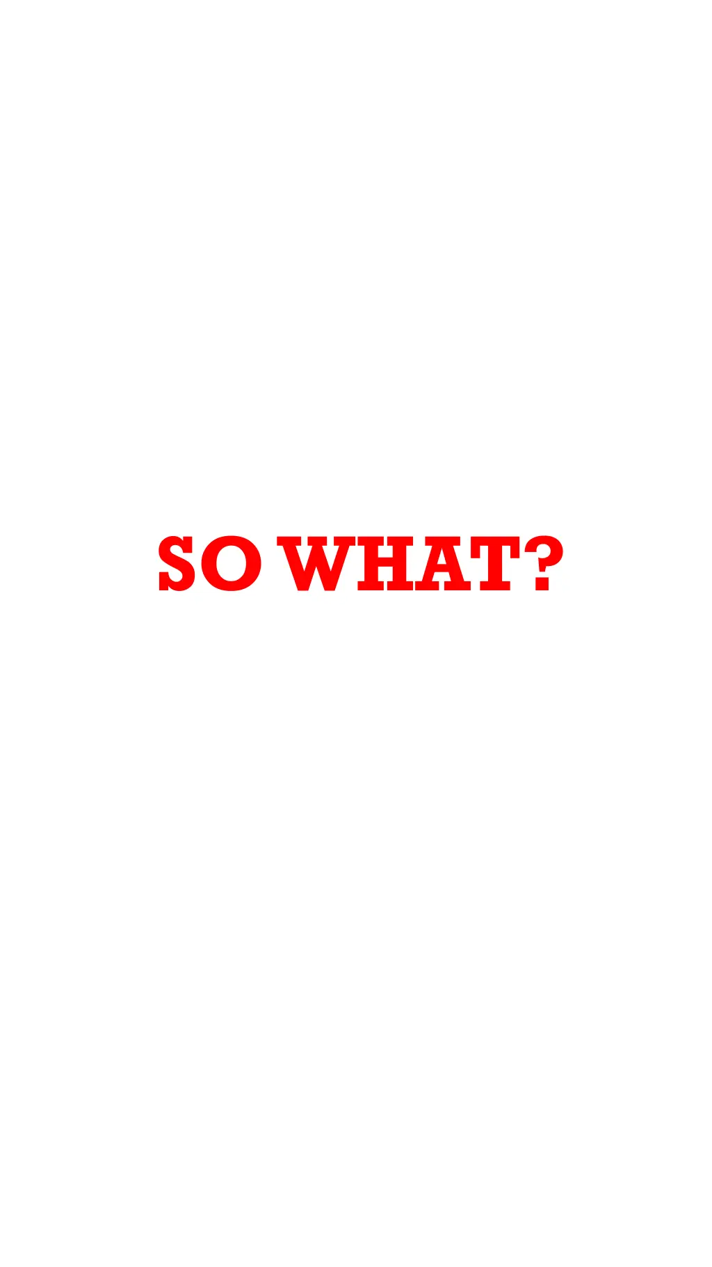 so what