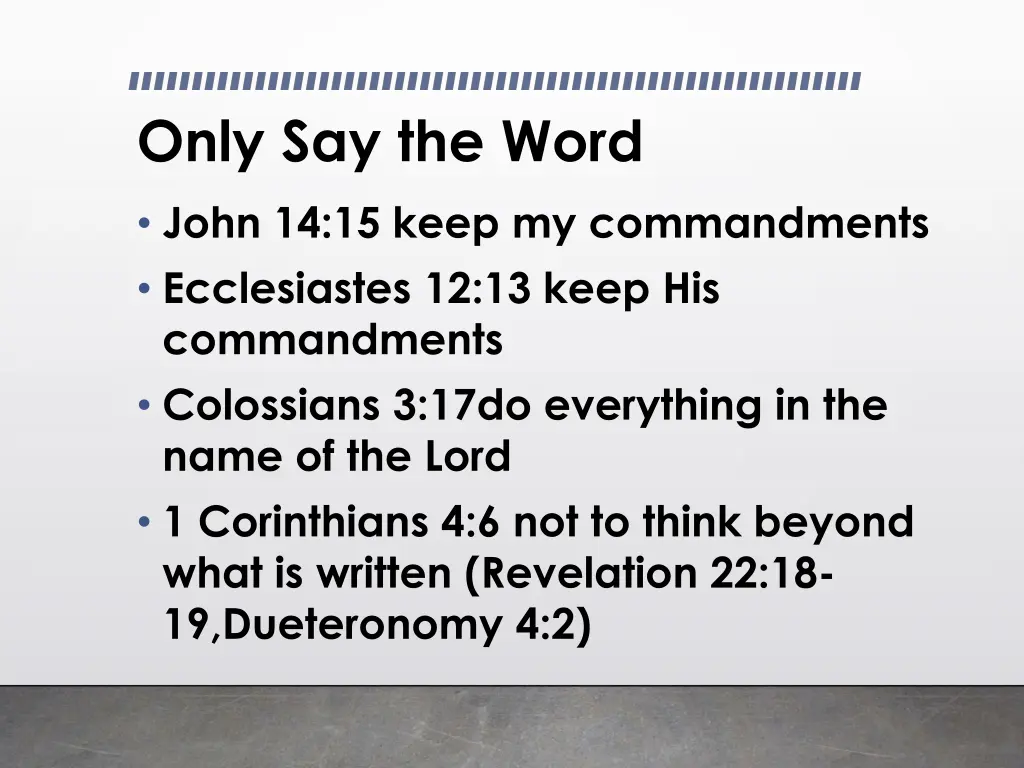 only say the word john 14 15 keep my commandments