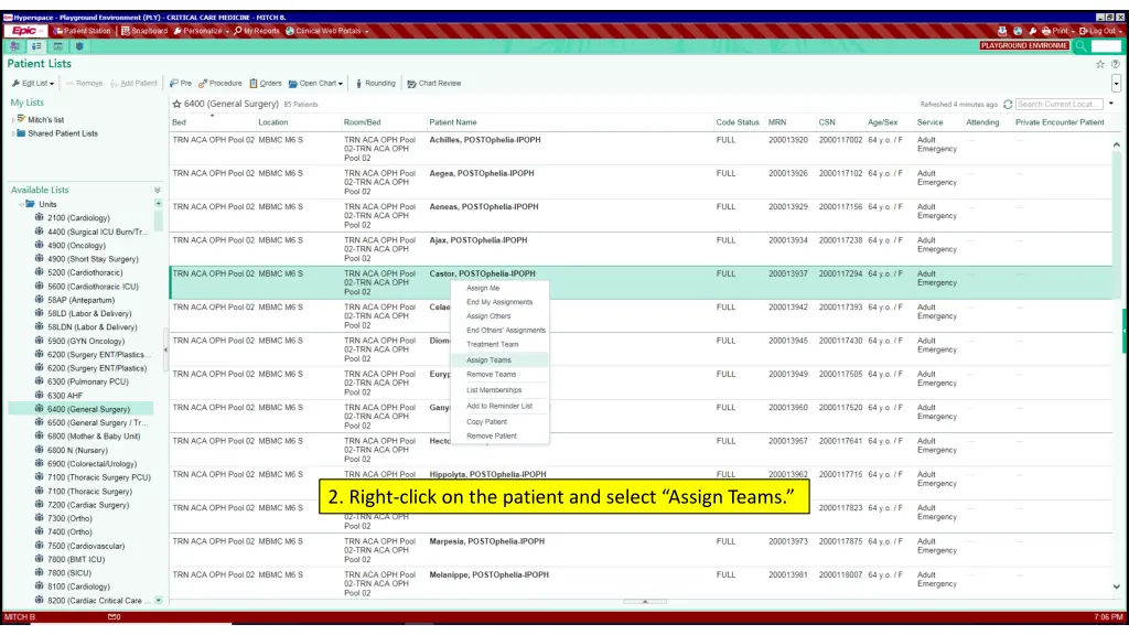 2 right click on the patient and select assign
