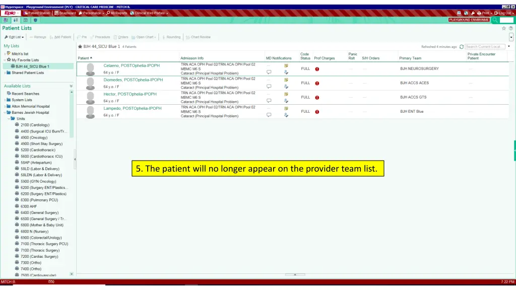 5 the patient will no longer appear