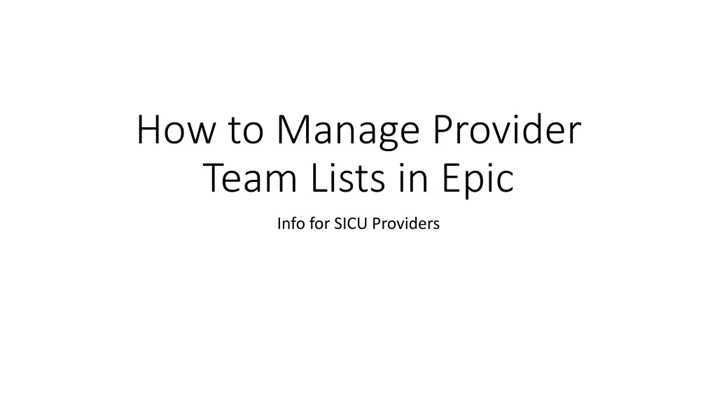 how to manage provider team lists in epic