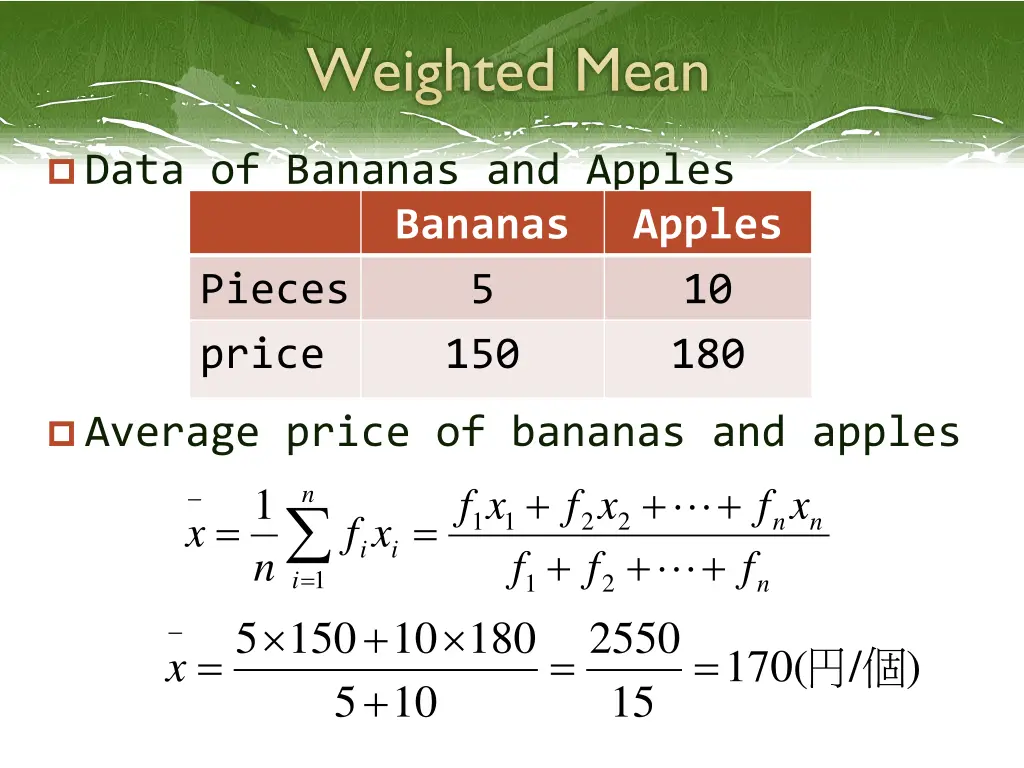 weighted mean