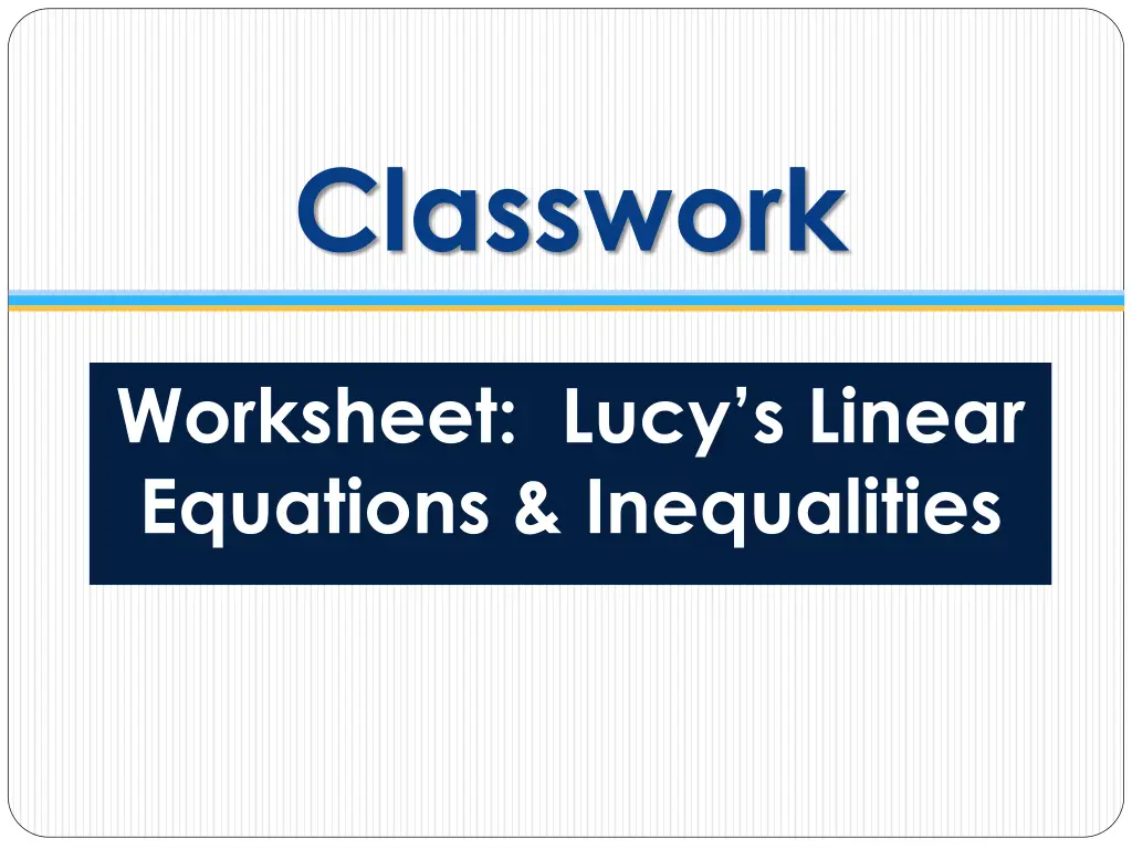 classwork