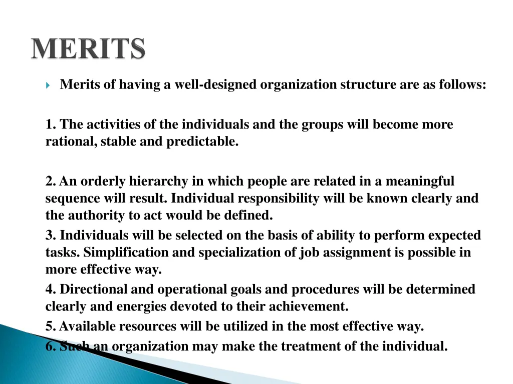 merits of having a well designed organization