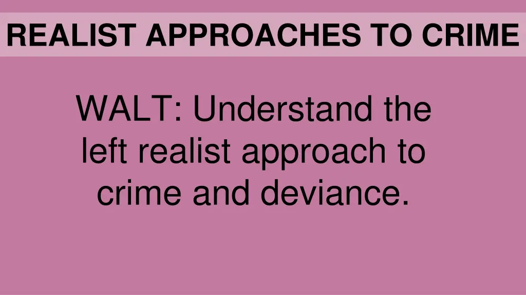realist approaches to crime