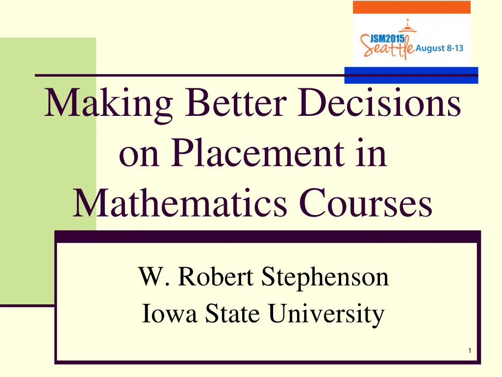 making better decisions on placement