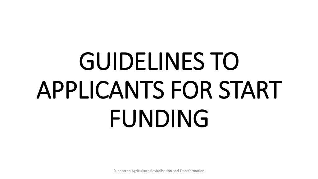 guidelines to guidelines to applicants for start