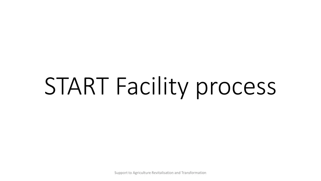 start facility process
