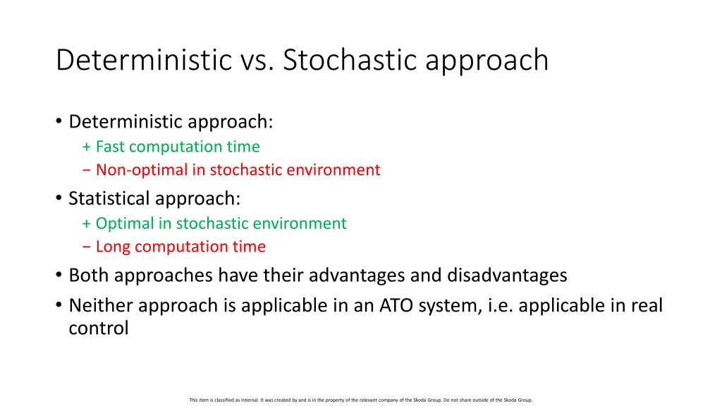 deterministic vs stochastic approach