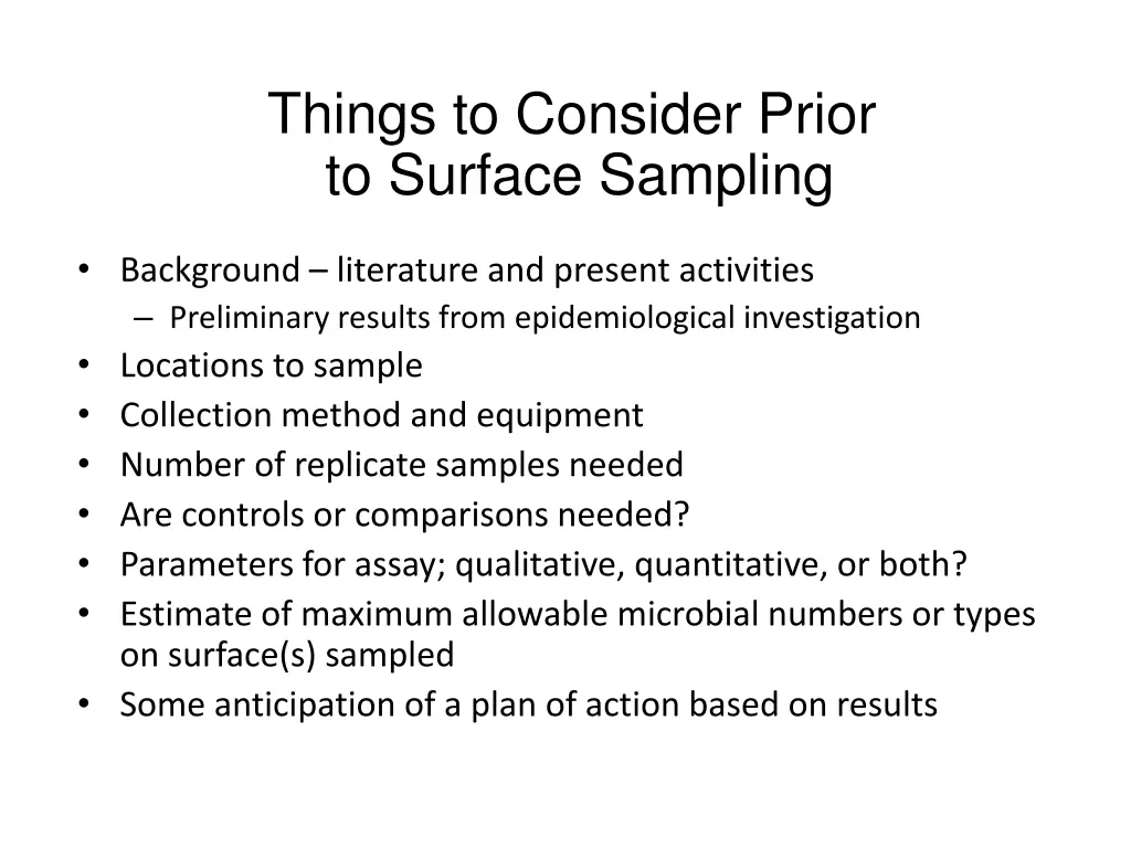 things to consider prior to surface sampling