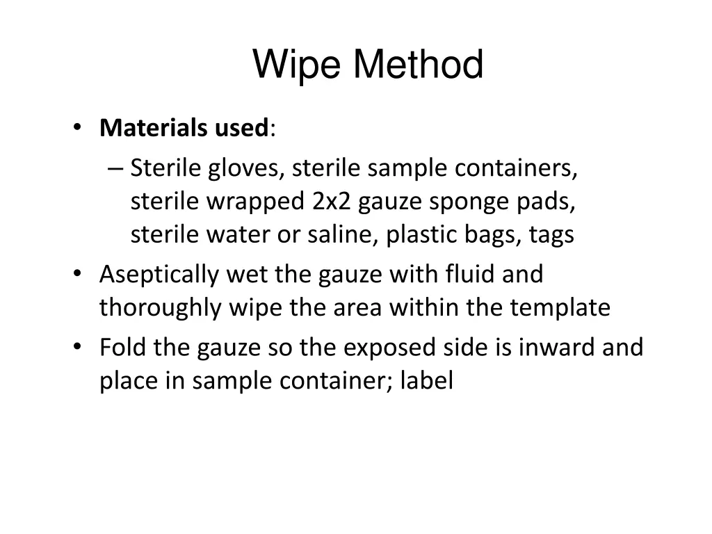wipe method