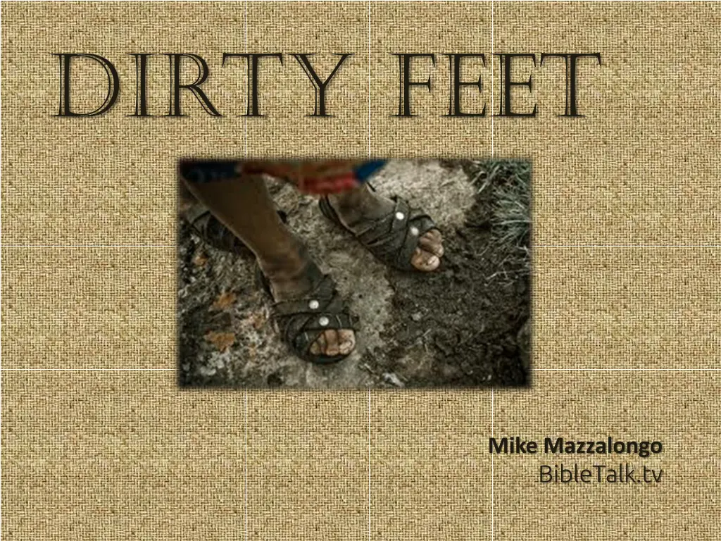 dirty feet
