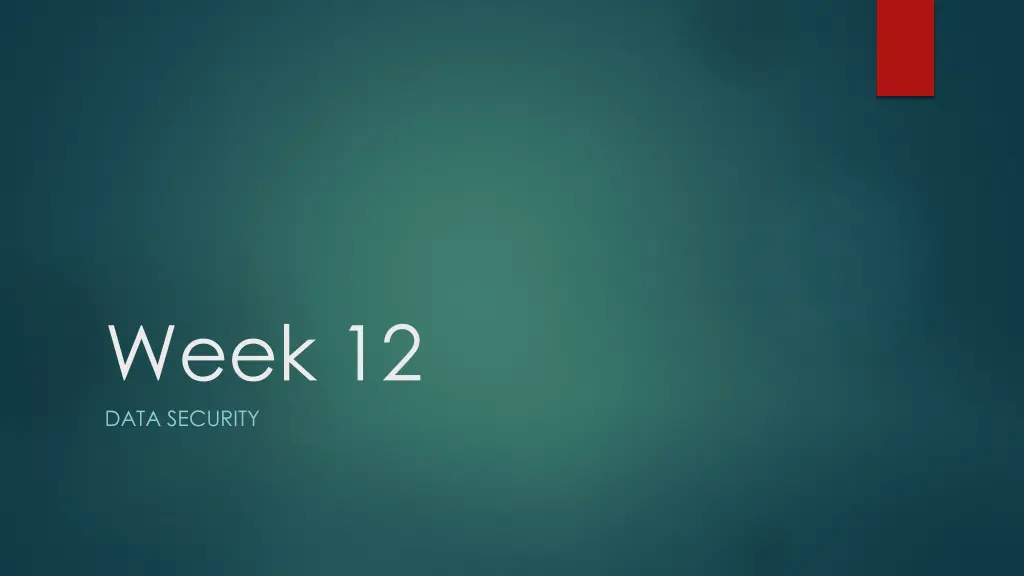 week 12 data security