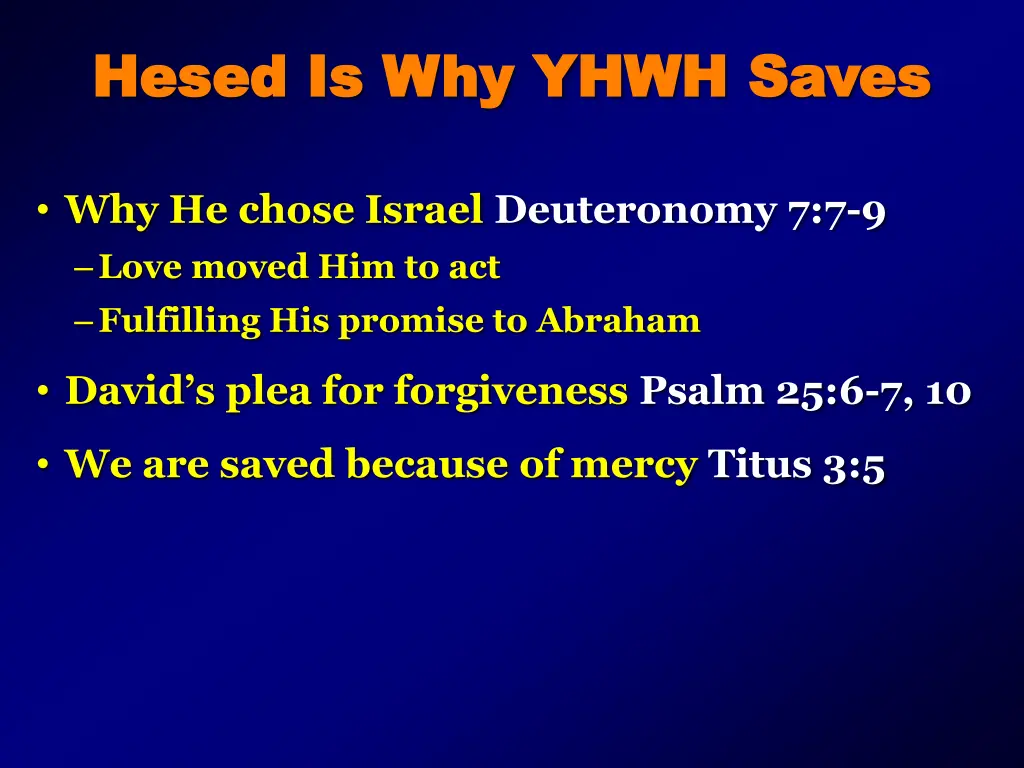 hesed is why yhwh saves hesed is why yhwh saves