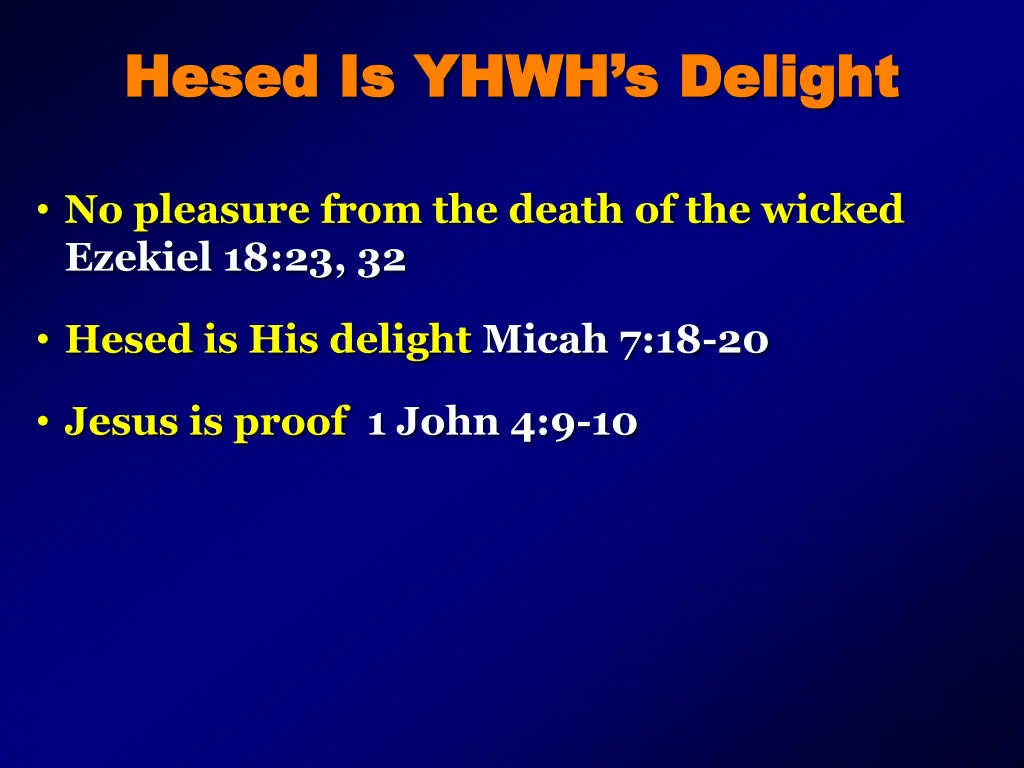 hesed is yhwh s delight hesed is yhwh s delight