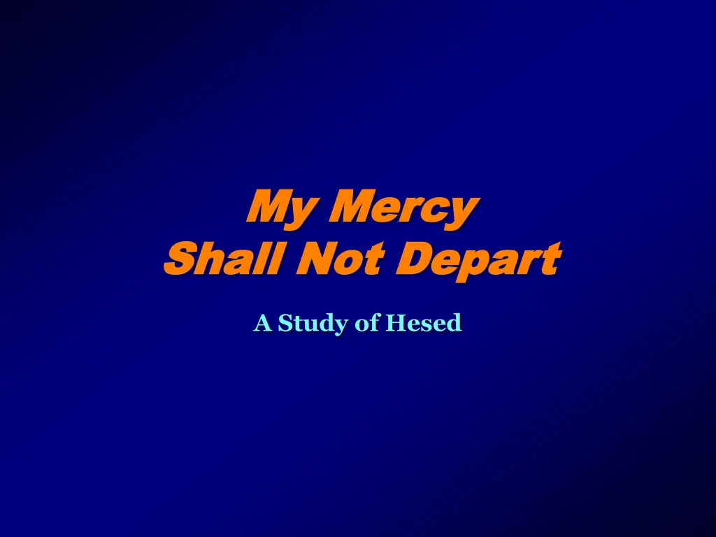 my mercy my mercy shall not depart shall