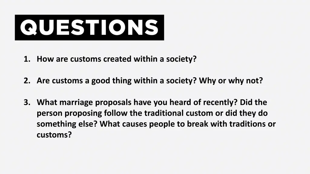 1 how are customs created within a society