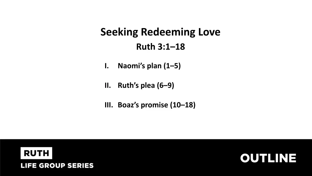 seeking redeeming love ruth 3 1 18