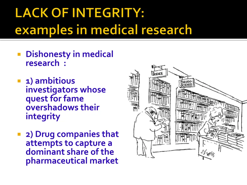 dishonesty in medical research