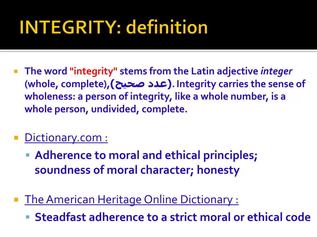 the word integrity stems from the latin adjective