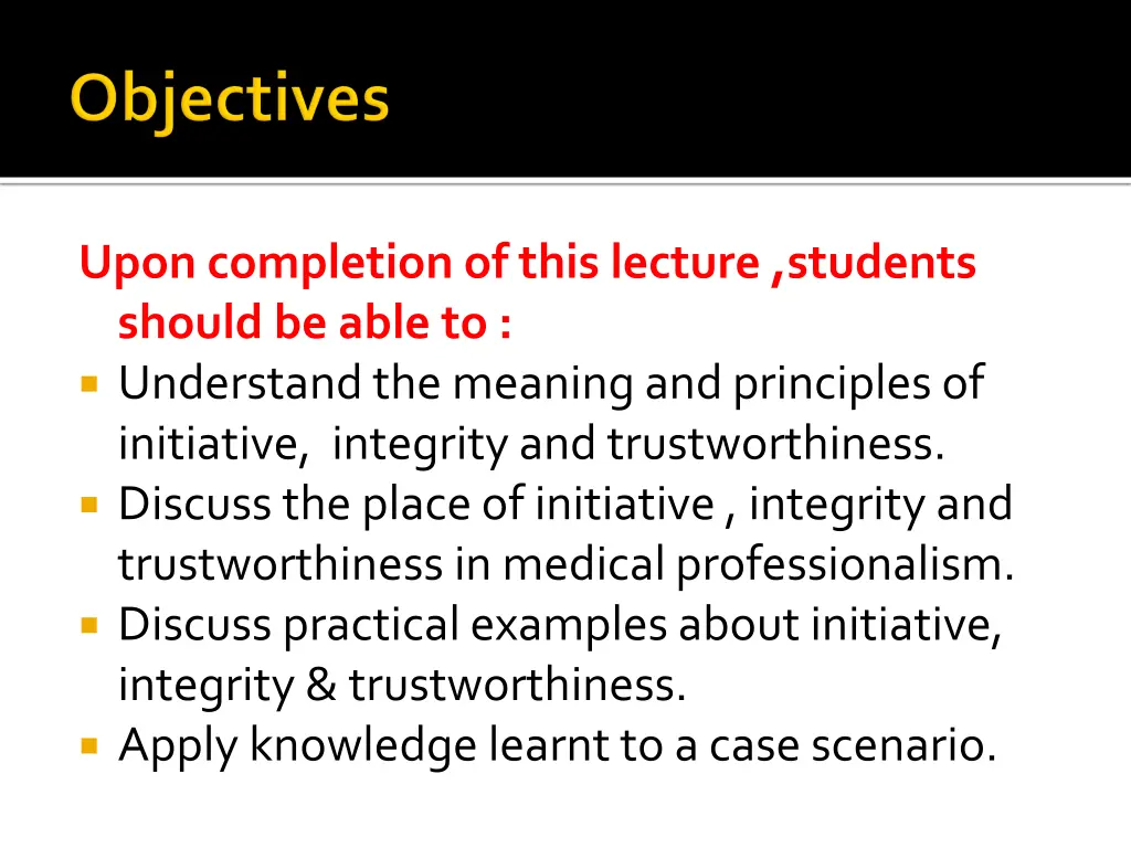 upon completion of this lecture students should