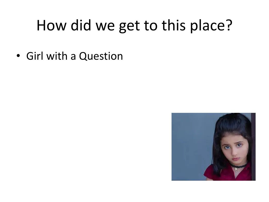 how did we get to this place