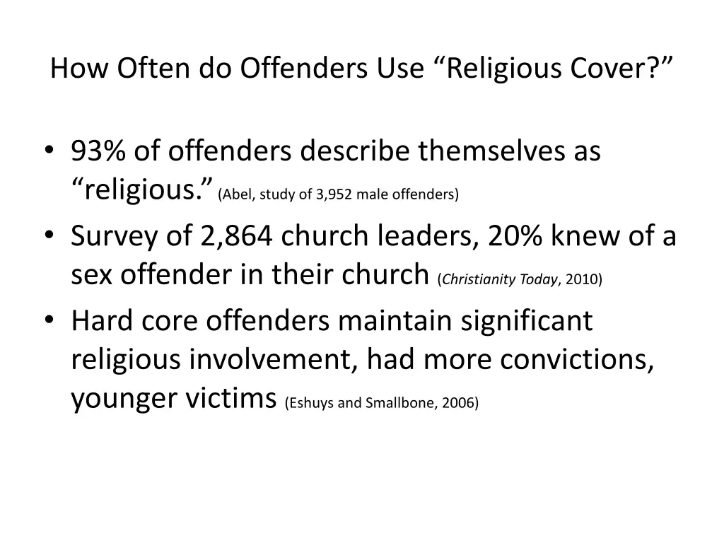 how often do offenders use religious cover