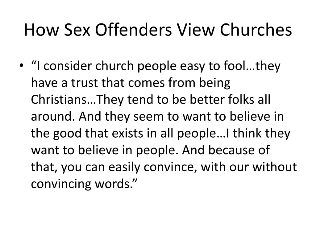 how sex offenders view churches