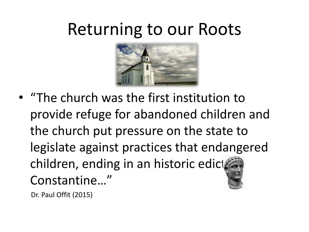 returning to our roots