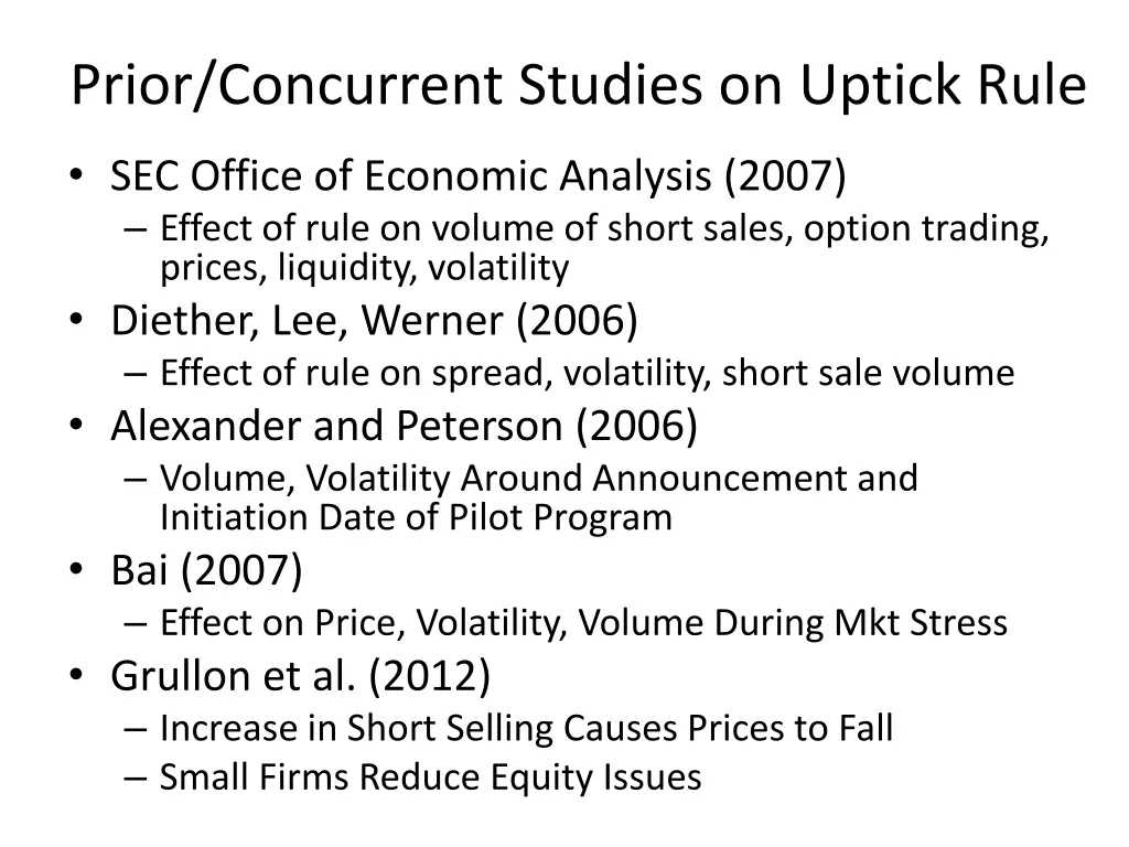 prior concurrent studies on uptick rule
