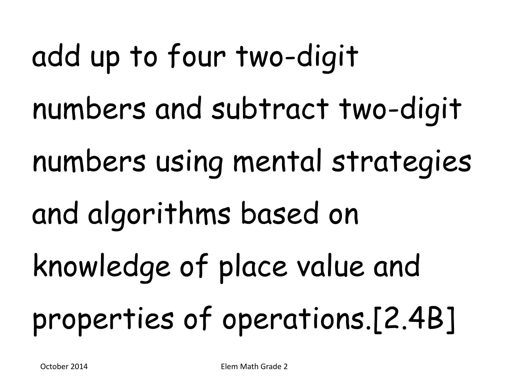 add up to four two digit numbers and subtract