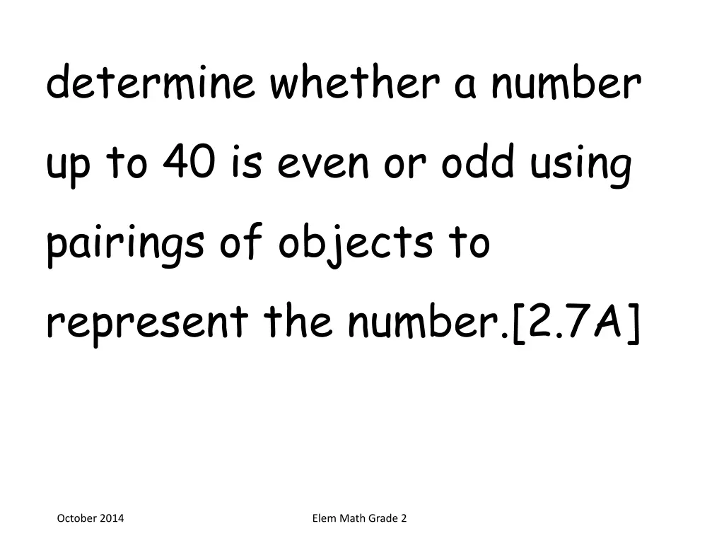 determine whether a number up to 40 is even