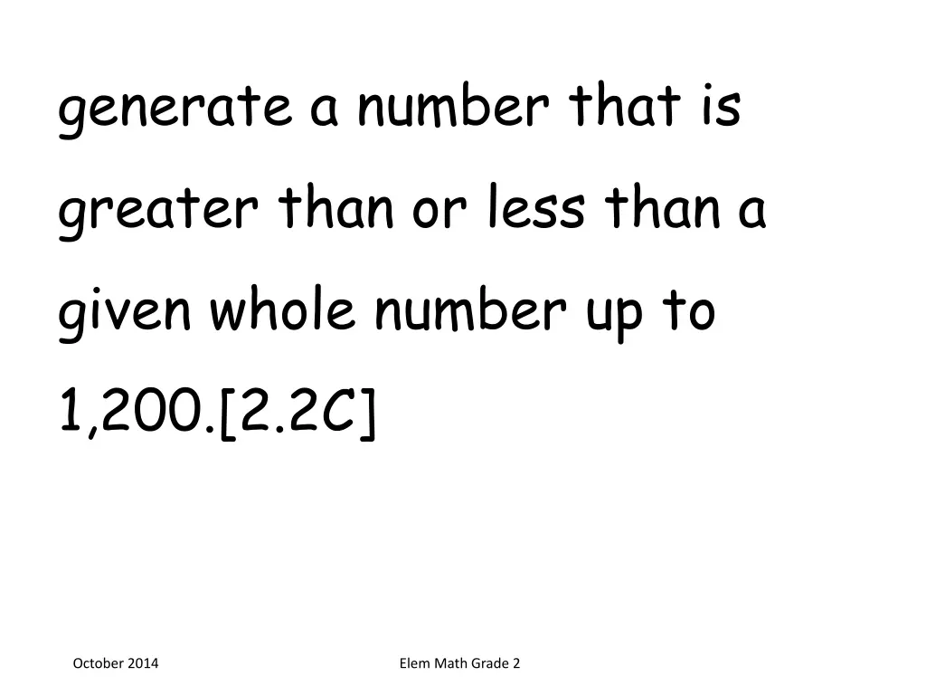generate a number that is greater than or less